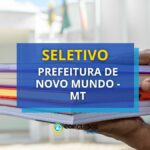 Prefeitura de Novo Mundo - MT lança edital de processo