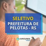 Prefeitura de Pelotas – RS abre mais de 70 vagas