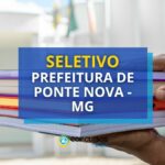 Prefeitura de Ponte Nova - MG: seletivo para nível fundamental