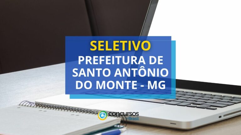 Prefeitura de Santo Antônio do Monte – MG abre processo