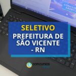 Prefeitura de São Vicente - RN: edital de processo seletivo