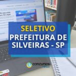 Prefeitura de Silveiras - SP abre 26 vagas de até