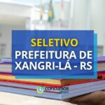 Prefeitura de Xangri-Lá - RS: até R$ 9,4 mil em