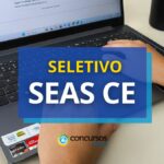 SEAS CE abre mais de 700 vagas em edital de