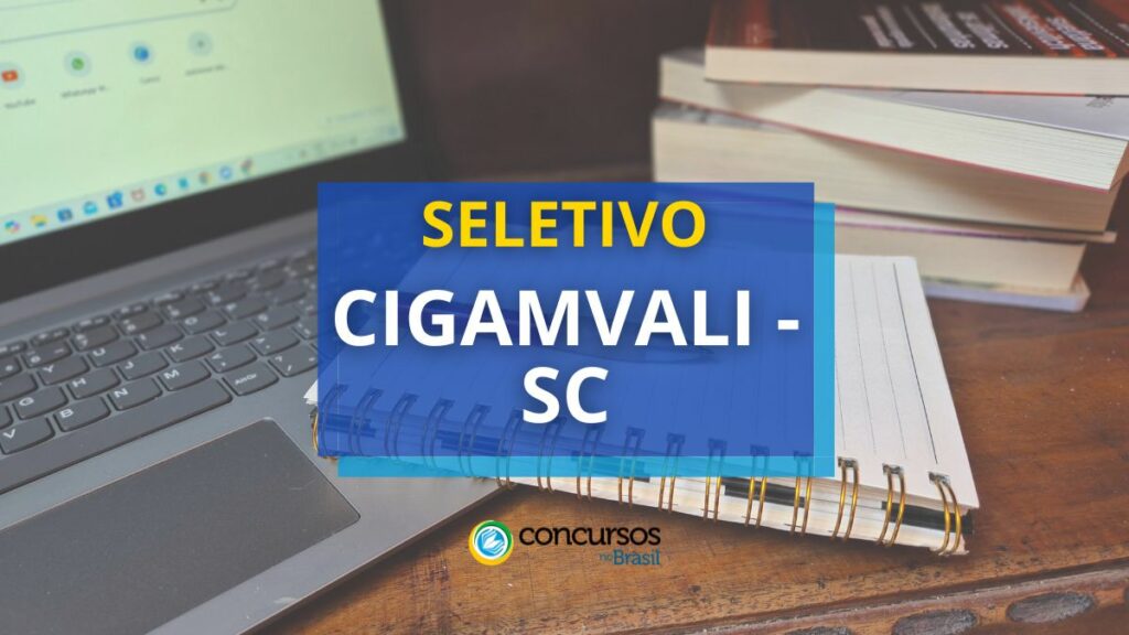 Seletivo CIGAMVALI - SC: duas oportunidades para nível médio