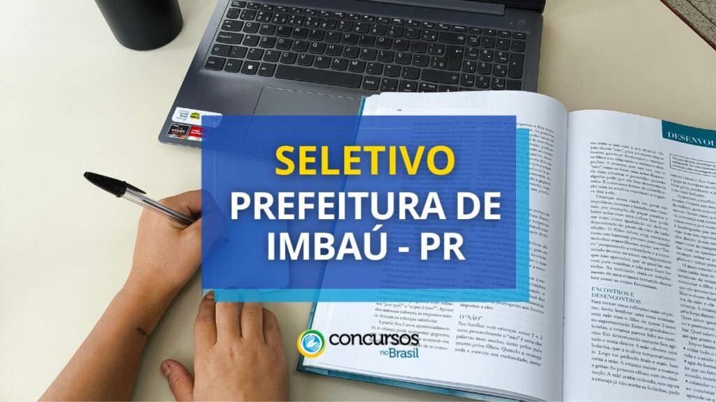 Seletivo Prefeitura de Imbaú - PR: até R$ 5,2 mil