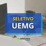 UEMG promove processo seletivo: até R$ 5.875,83 mensais