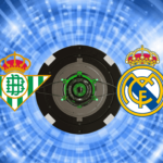 Betis x Real Madrid: onde assistir e horário do jogo