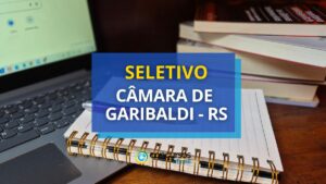 Câmara de Garibaldi - RS fará contratação temporária em seletivo