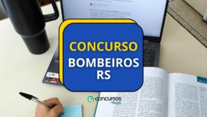 Concurso Bombeiros RS abre 400 vagas; iniciais de R$ 5,9