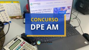 Concurso DPE AM abre vagas e paga iniciais de R$