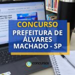 Concurso Prefeitura de Álvares Machado