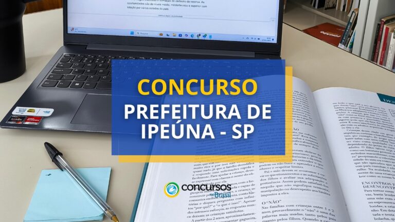 Concurso Prefeitura de Ipeúna – SP abre edital para efetivos