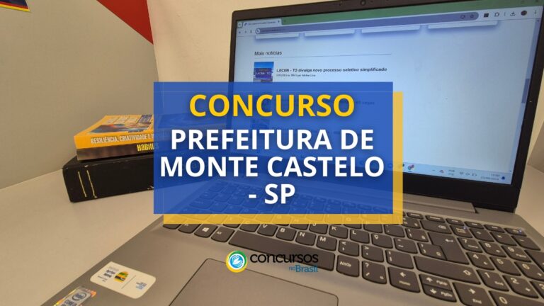 Concurso Prefeitura de Monte Castelo – SP tem edital aberto