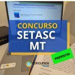 Concurso SETASC MT tem Comissão formada; edital em breve