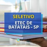 Etec de Batatais – SP tem edital de processo seletivo