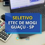 Etec de Mogi Guaçu - SP: edital de processo seletivo