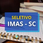 IMAS SC abre novo seletivo com vaga para cargo de