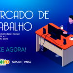 Maranhão registra saldo positivo de empregos em janeiro de 2025