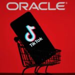 Oracle deve salvar o TikTok nos EUA; saiba como