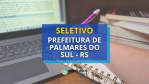 Palmares do Sul - RS abrirá vagas com salário de