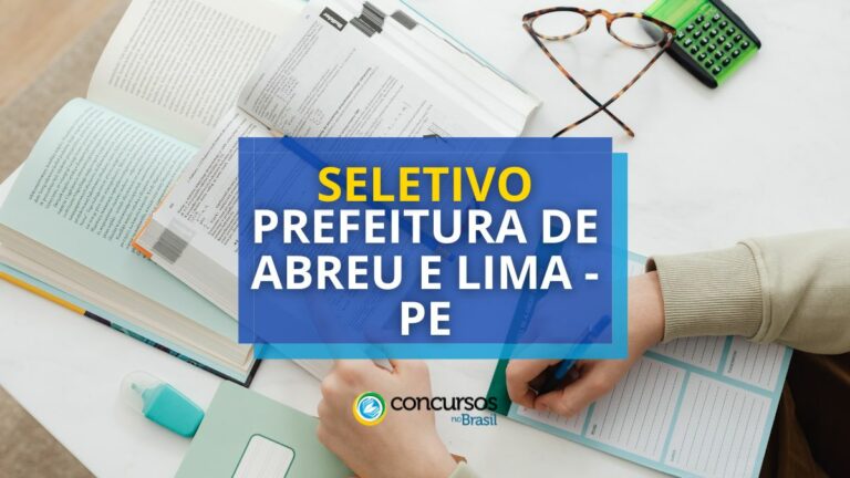 Prefeitura de Abreu e Lima – PE abre 28 vagas