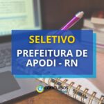 Prefeitura de Apodi - RN divulga três novos editais de