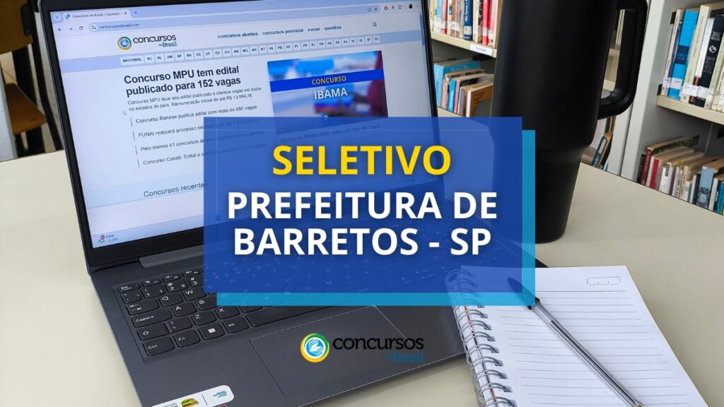 Prefeitura de Barretos - SP: até R$ 8 mil em