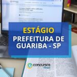 Prefeitura de Guariba - SP divulga mais de 20 vagas