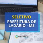 Prefeitura de Ladário - MS está com edital de seletivo