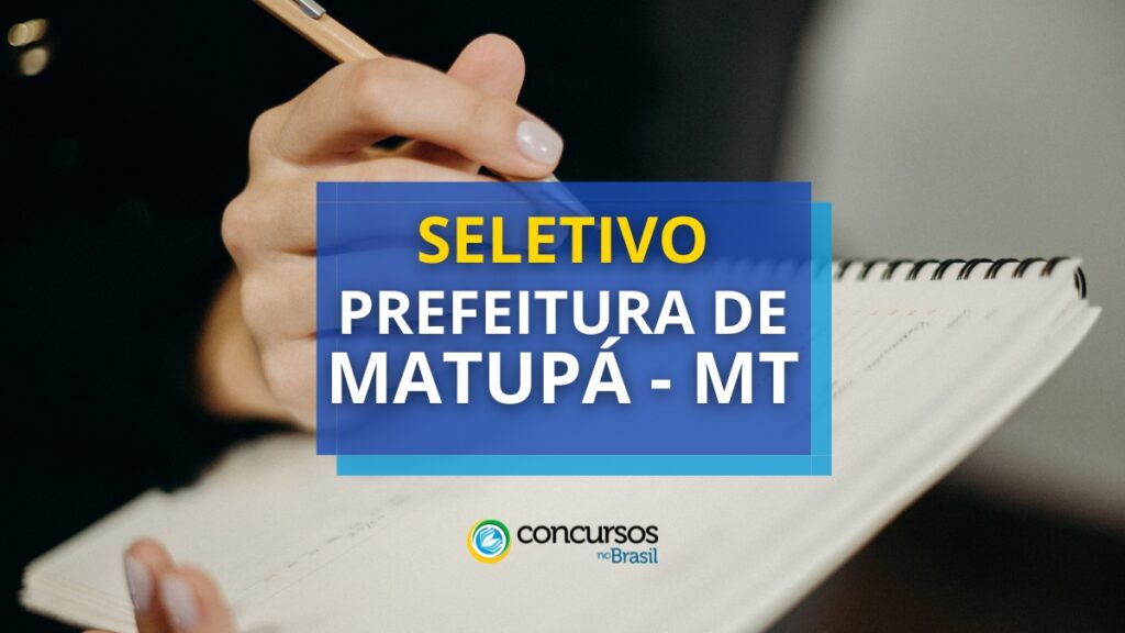 Prefeitura de Matupá - MT: até R$ 5,3 mil mensais