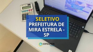 Prefeitura de Mira Estrela - SP paga até R$ 4,5