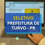 Prefeitura de Turvo - PR remunera em até R$ 18,2