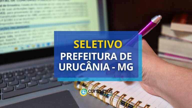 Prefeitura de Urucânia - MG anuncia edital de processo seletivo
