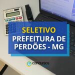 Seletivo Prefeitura de Perdões - MG remunera em R$ 14,1