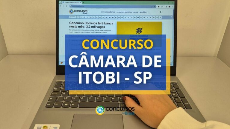 Concurso Câmara de Itobi - SP: edital e inscrições