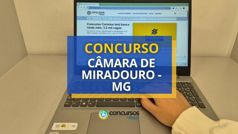 Concurso Câmara de Miradouro - MG: edital e inscrições