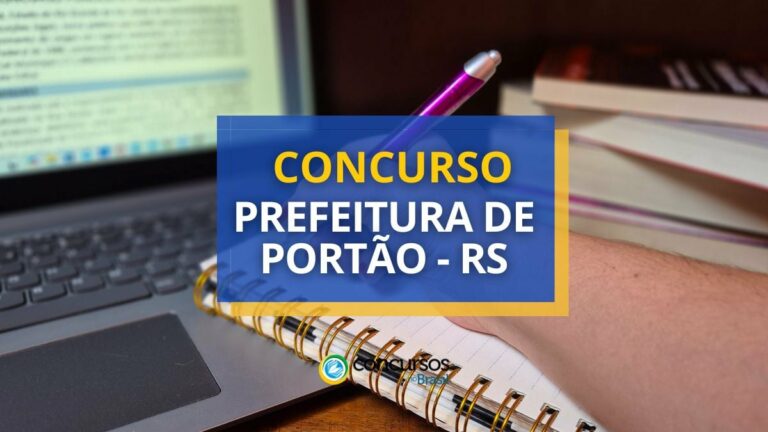 Concurso Prefeitura de Portão - RS: ganhos até R$ 10,3