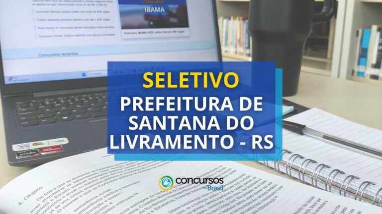 Prefeitura de Santana do Livramento – RS abre mais de
