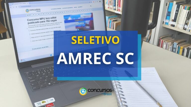 Seletivo AMREC SC divulga oportunidade de R$ 2,9 mil