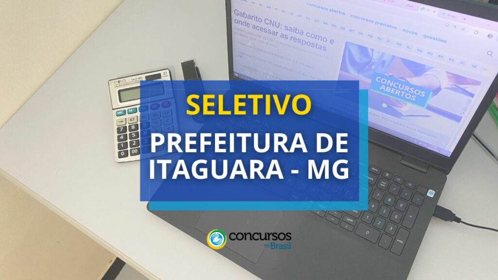 Seletivo Prefeitura de Itaguara – MG: vaga para nível técnico