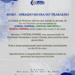AVISO – FERIADO DO DIA DO TRABALHO