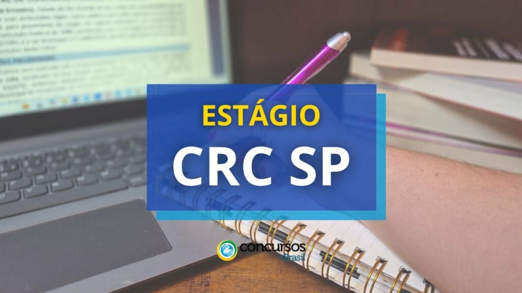 CRC SP lança edital de estágio com bolsa de até