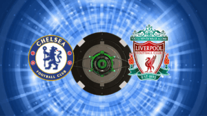 Chelsea x Liverpool: onde assistir e horário do jogo da