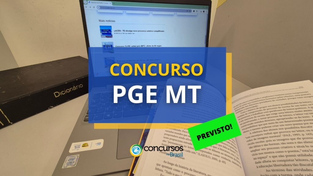 Concurso PGE MT é autorizado com 15 vagas para Procurador