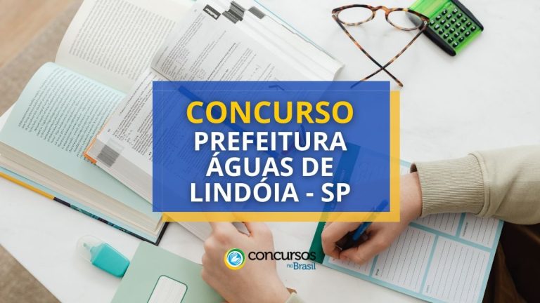 Concurso Prefeitura de Águas de Lindóia – SP: até R$