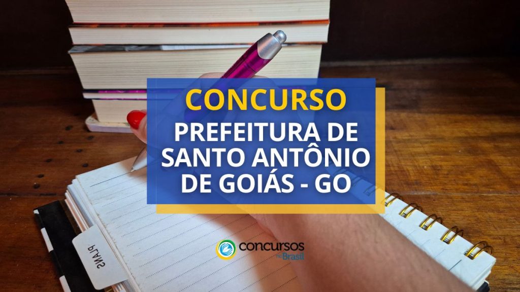 Concurso Prefeitura de Santo Antônio de Goiás