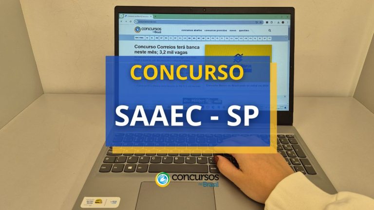 Concurso SAEEC - SP abre novas vagas; até R$ 3.936,56