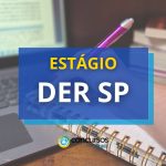 DER SP divulga edital de estágio remunerado para várias cidades