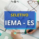 ES abre processo seletivo; mensais de até R$ 6,3 mil